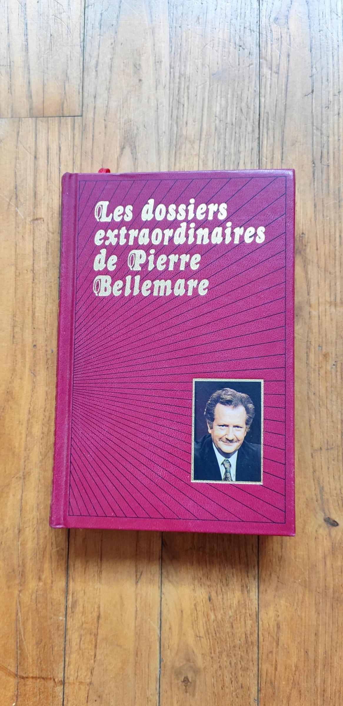Les dossiers extraordinaires de Pierre Bellemare 